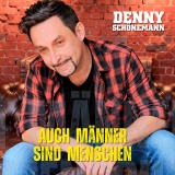 Denny Schoenemann - Auch Maenner sind Menschen